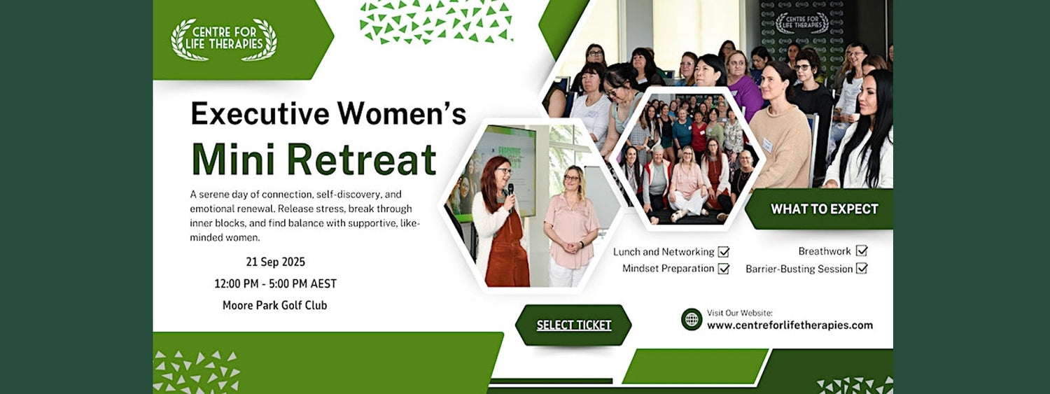 Executive Women’s Mini Retreat Sydney at Moore Park Golf Club on 21 September 2025 by Centre for Life Therapies.